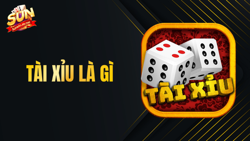 Tài xỉu là gì? Hướng dẫn chơi tài xỉu dễ hiểu 1 tài xỉu là gì